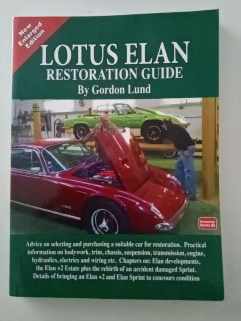 Gordon Lund Lotus Elan Restoration Guide (Paperback)