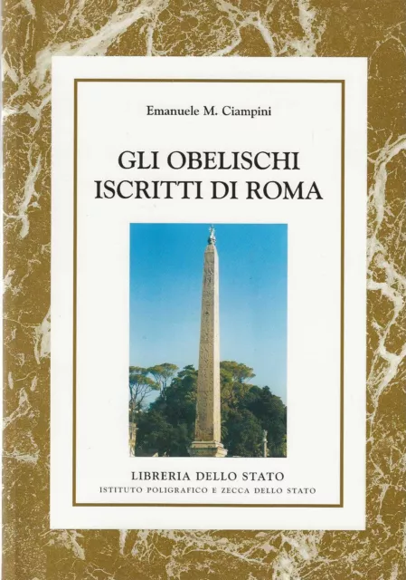 Gli Obelischi Iscritti di Roma