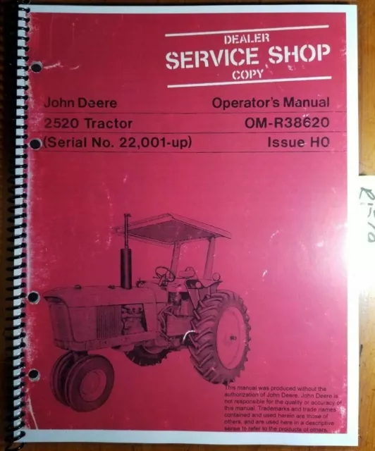 John Deere 2520 Tractor S/N 22001- Owner's Operator's Manual OM-R38620 H0