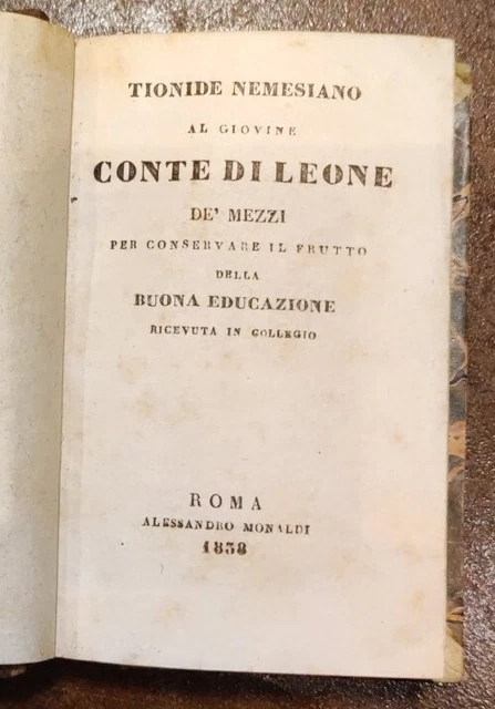 TIONIDE NEMESIANO AL GIOVINE CONTE DI LEONE DE MEZZI Buona Educazione 1838