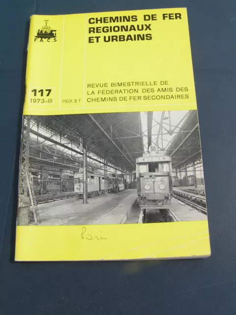 Chemins de fer régionaux et urbains 117 1973 Les dépots de tramways a Paris