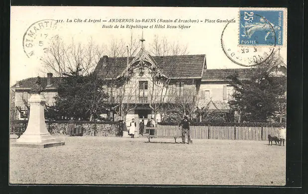 CPA Andernos-les-Bains, Place Gambetta, Buste de la Republique et Hotel Beau-Se