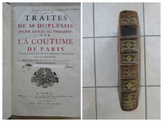 DUPLESSIS : TRAITE SUR LA COUTUME DE PARIS, 1709 in folio. Ex. libris SILLERY.