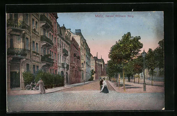CPA Metz, view from the rue am Kaiser-Wilhelm-Ring 1918