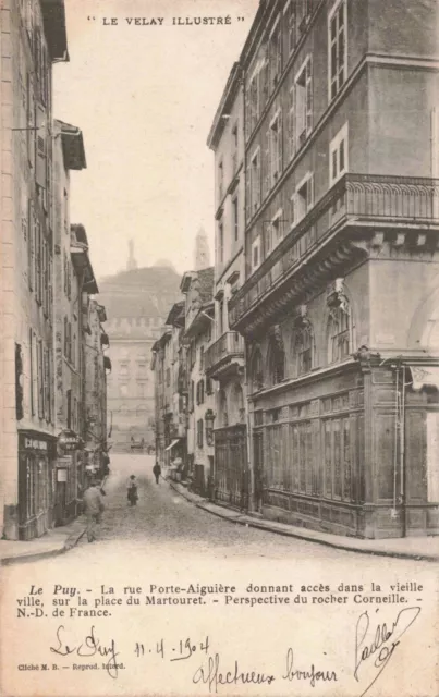 Cpa Haute Loire43 Le Puy La Rue Porte Aiguiere