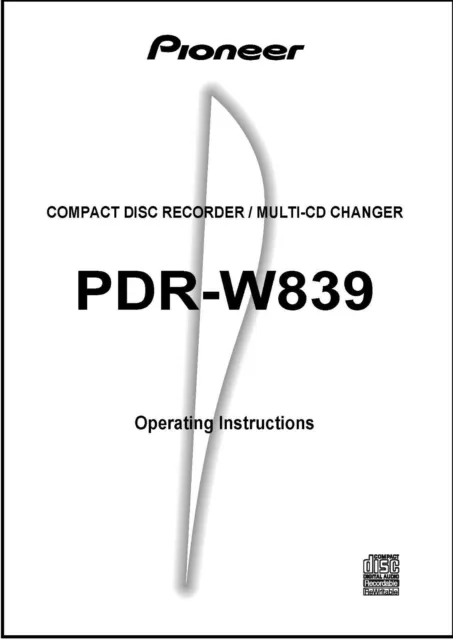 Pioneer PDR-W839 CD Recorder Owner's Manual - 32lb paper & heavyweight covers