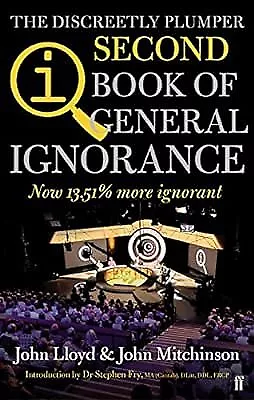 QI: The Second Book of General Ignorance: The Discreetly Plumper Edition, Lloyd,