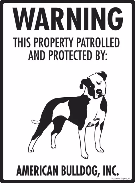 Warning! American Bulldog - Property Protected Aluminum Dog Sign - 9" x 12"