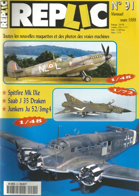 REPLIC N°91 SPITFIRE MK IX e / SAAB J 35 DRAKEN / JUNKERS JU 52/3 mg4