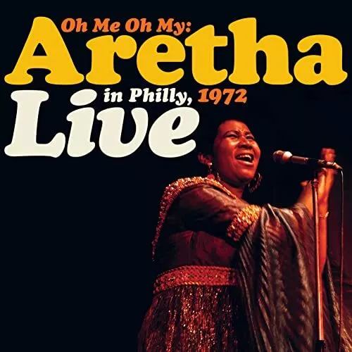 FRANKLIN - OH ME OH MY  ARETHA LIVE IN PHILLY 1972 - New Vinyl Record VI - K2z