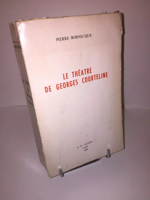 Le théâtre de Georges Courteline par Pierre Bornecque