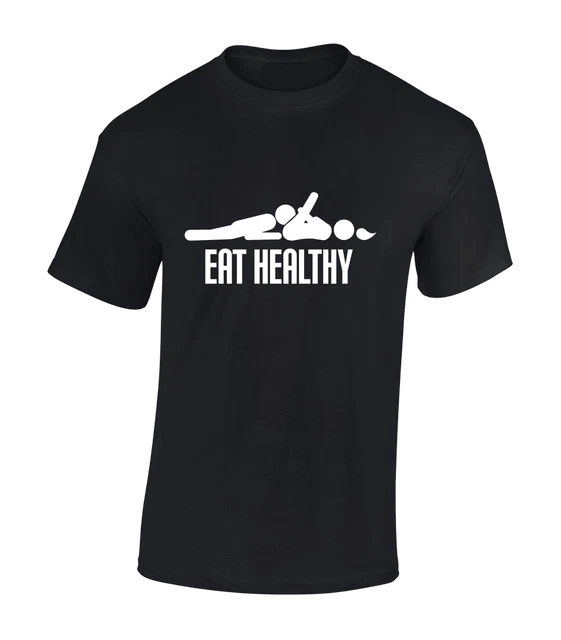 Eat Healthy Mens T Shirt Funny Joke Rude Cartoon Design Top Cool Gift