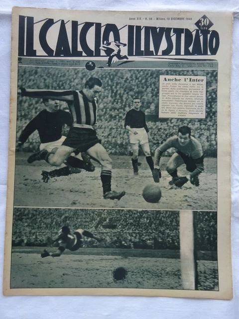 Calcio Illustrato N°50/1949 – Inter 2-0 Torino – Hebdomadaire Sportif – Italien
