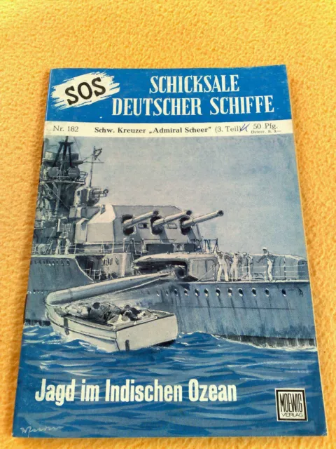 SOS Moewig Schicksale deutscher Schiffe Nr 182 Jagd im Indischen Ozean