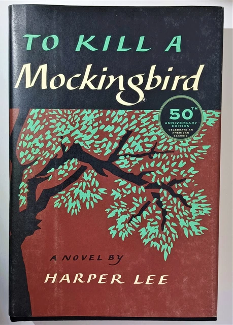 To Kill a Mockingbird Hardcover 50th Anniversary Edition First Ed. John Risser