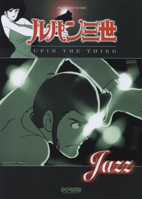 Lupin The Third(Anime) "JAZZ" Jazz Piano Trio Sheet Music Book