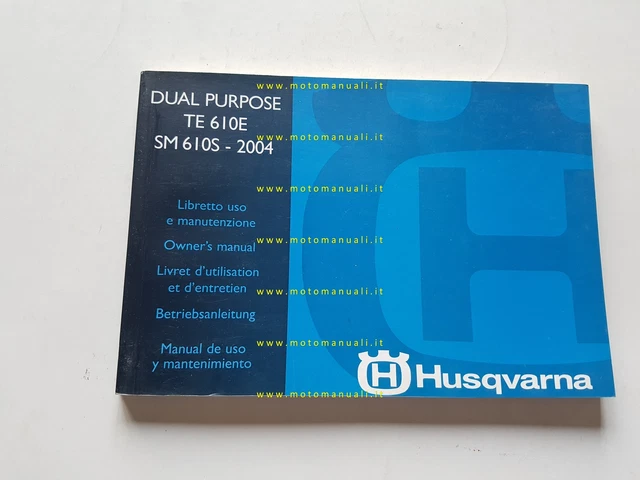 Husqvarna TE 610 E - SM 610 S 2004 manuale uso manutenzione originale italiano