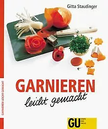 Garnieren - leicht gemacht, GU Leicht gemacht de Gitt... | Livre | état très bon