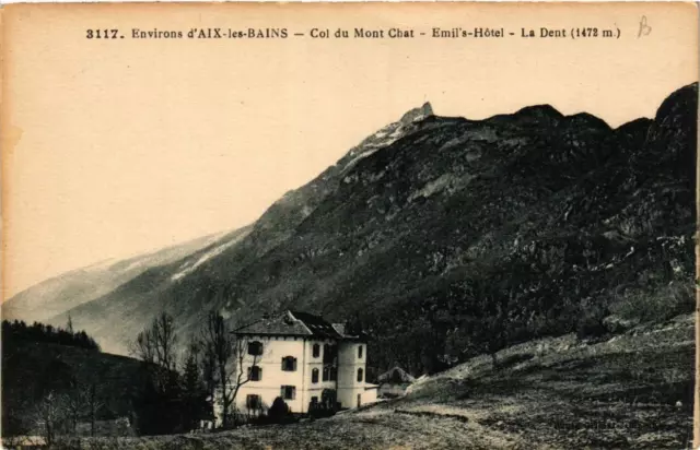 CPA Env. d'AIX-les-BAINS Col du Mont Chat Emil's-Hotel La Dent (682042)