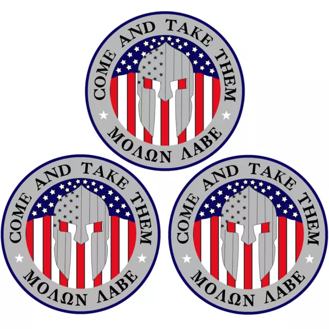 Come And Take Them - Molon Labe - Second Amendment - Decal Sticker - 3 Pack