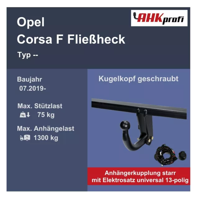 starr AHK Autohak +ES 13 uni. für Opel Corsa F Fließheck -- BJ 07.19- NEU ABE