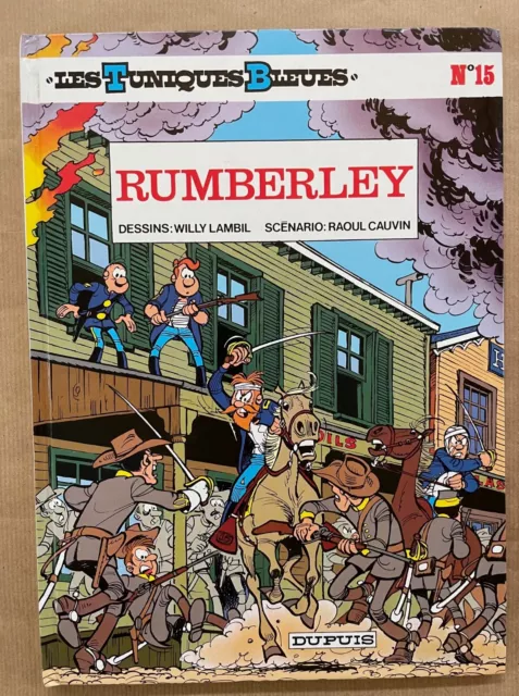 Les Tuniques Bleues - Rumberley - N°15 - Ed. 1979