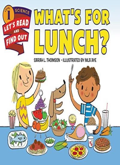 LET'S-READ-AND-FIND-OUT SCIENCE 1 WHAT'S FOR LUNCH?. Thomson 9780062331373