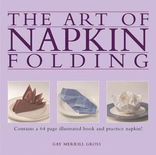 Art of Napkin Folding by Gross, Gay Merrill Mixed media product Book The Fast