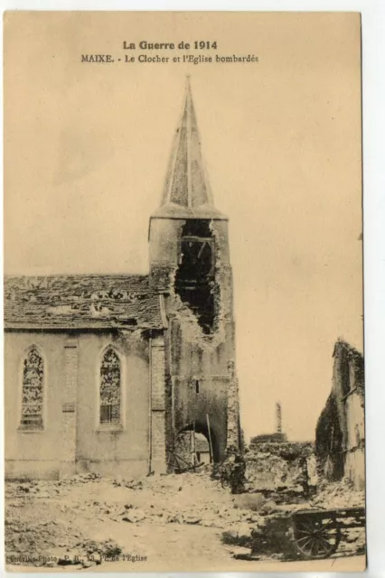 MAIXE - Meurthe et Moselle - CPA 54 - Guerre 1914 bombardement église - clocher