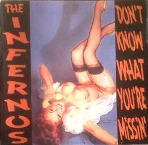 The Infernos Don't Know What You're Missing (CD)