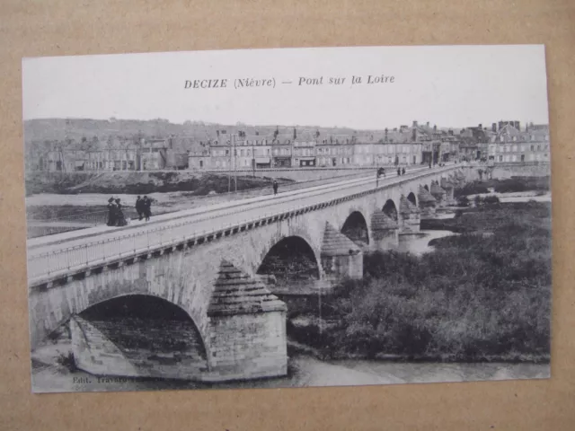 Cpa Decize (58) Pont Sur La Loire.