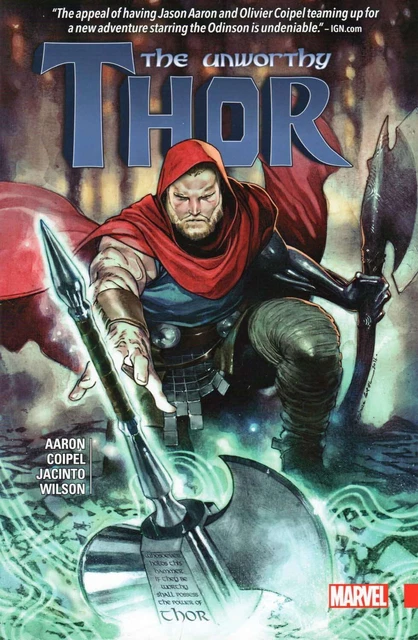 The Unworthy Thor MARVEL TPB Jason Aaron Olivier Coipel 1 2 3 4 5 GN Vol.1 2017