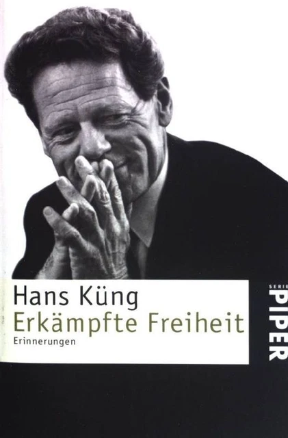 Erkämpfte Freiheit. Erinnerungen. (Nr. 4135) Küng, Hans: