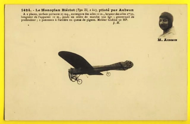 cpa AVIATION Le PILOTE Emile AUBRUN de BRUNOY sur MONOPLAN BLERIOT Type XI 2 bis