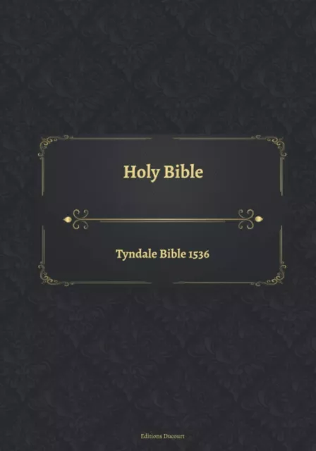 Holy Bible Tyndale Bible 1536 Paperback Book