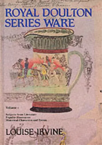Royal Doulton Series Ware: Subjects From Literature Popular Illustrators Histori