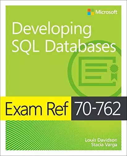 Exam Ref 70-762 Developing SQL Data..., Davidson, Louis