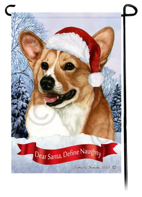 Dear Santa, Define Naughty Garden Flag - Tan & White Pembroke Welsh Corgi 047