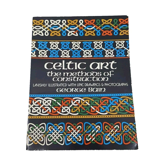 CELTIC ART: THE Methods of Construction (Dover Art