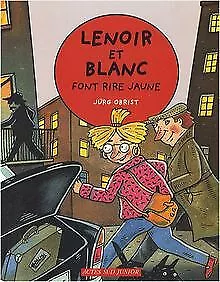 Lenoir et Blanc font rire jaune von Jürg Obrist | Buch | Zustand gut