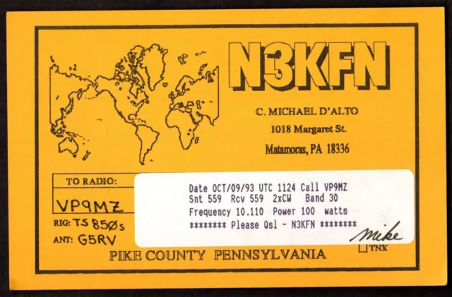 QSL QSO RADIO CARD "C. Michael D'Alto,N3KFN,Pike County", PA (Q3830)