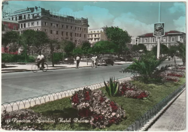 Pescara - Giardini Hotel Palace - Viagg. 1954 -56751-