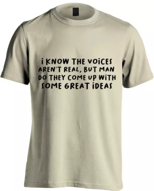 T-shirt da uomo divertente I Know the Voices in my Head Aren't Real | 13 colori