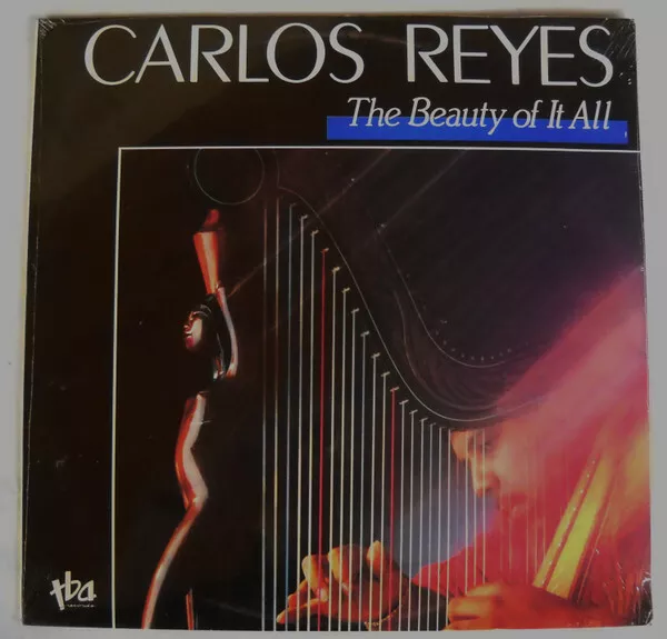 Carlos Reyes - The Beauty Of It All (LP, Album)