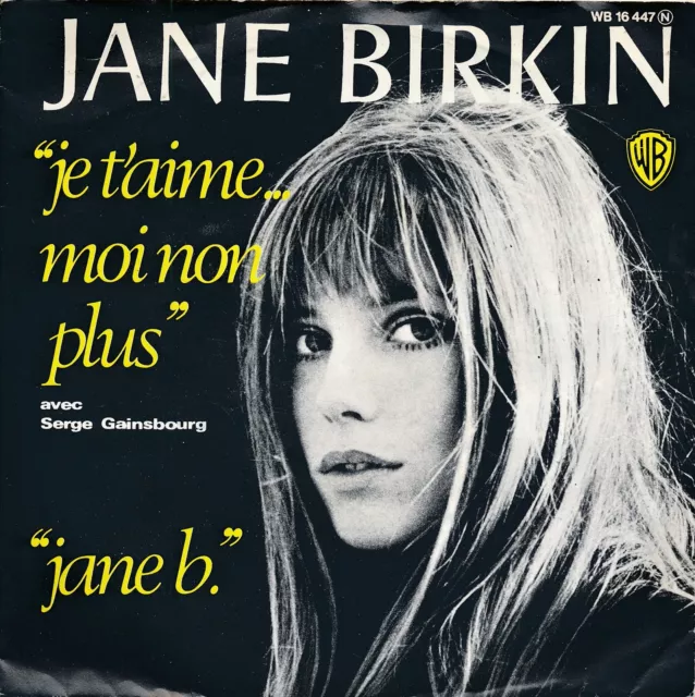 Je T'aime... Moi Non Plus - Jane Birkin - WB - Single 7" Vinyl 240/13