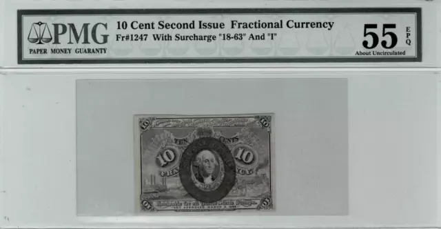 .10 Cent Fractional Currency note-fr.1247 (2nd Issue) PMG AU 55 EPQ--Scarce note