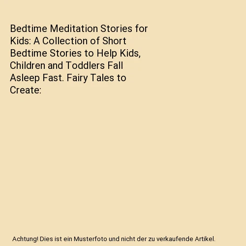 BEDTIME MEDITATION STORIES for Kids: A Collection of Short Bedtime ...