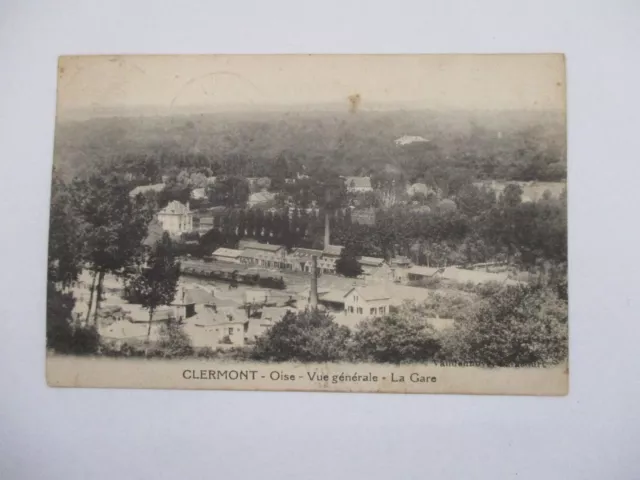 Cpa Oise 60 Clermont Vue Generale La Gare