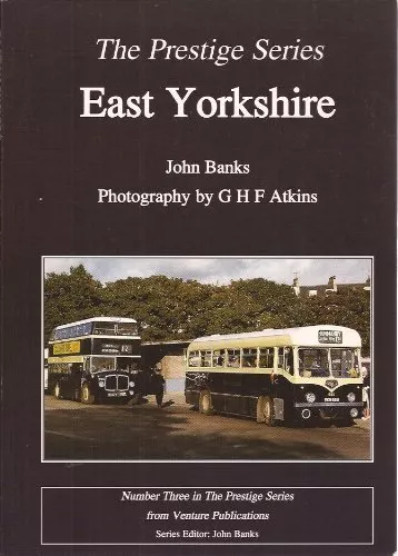 East Yorkshire Motor Services: No.3 (Prestige Series),John Banks