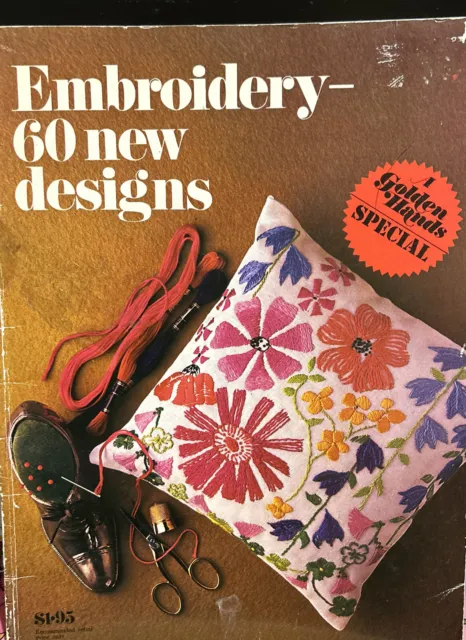 Embroidery 60 New Designs A Golden hands special, Paperback,